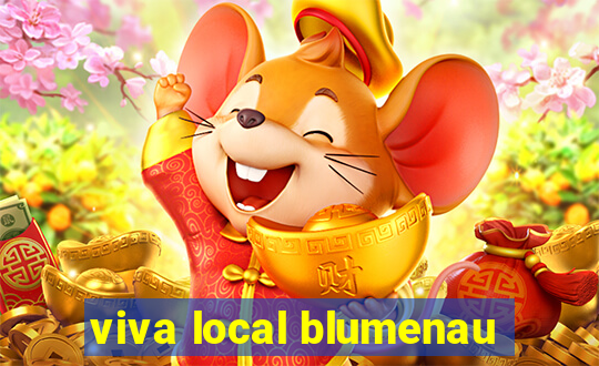 viva local blumenau